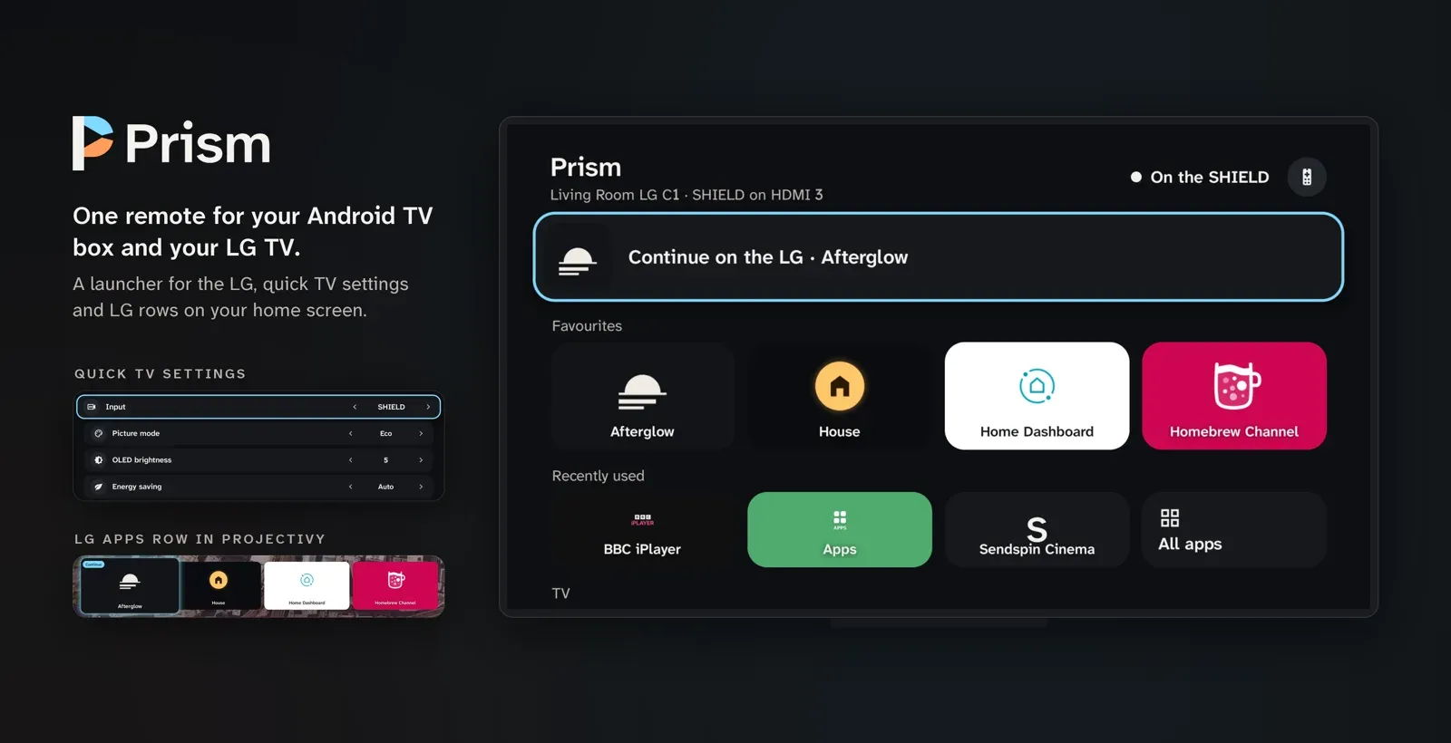 PRISM on the Shield: continue on the LG, favourite LG apps and quick TV settings